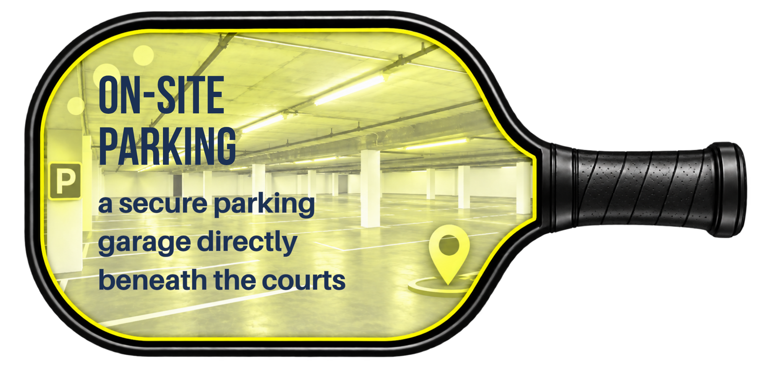 On-Site Parking - a secure parking garage directly beneath the courts